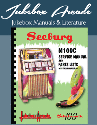 New! Seeburg M100c Service Manual, Parts Lists And Troubleshooting Charts
